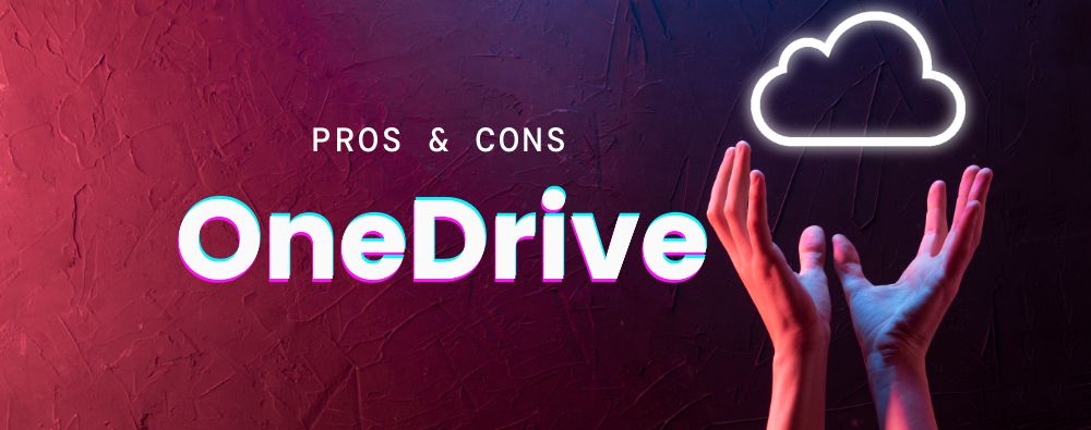 Microsoft onedrive pros and cons for business